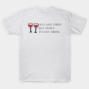 Day Drinking T-Shirt